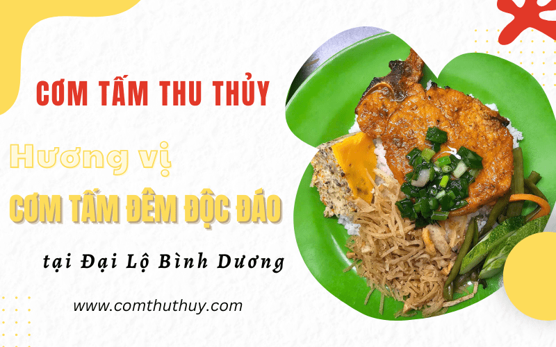cơm tấm đêm Đại Lộ Bình Dương