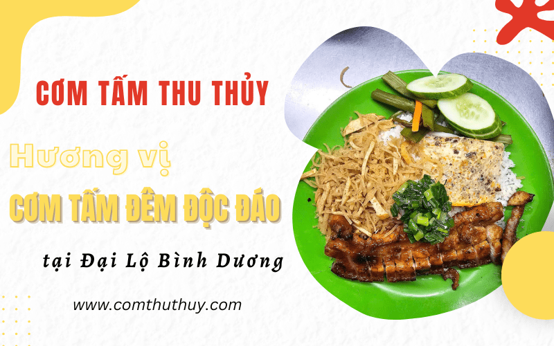 cơm tấm đêm Đại Lộ Bình Dương
