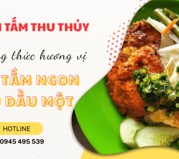 Khám phá hương vị đích thực của cơm tấm ngon Thủ Dầu Một tại Thu Thủy